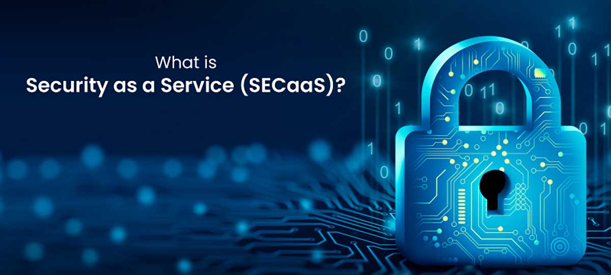 Security-as-a-Service (SECaaS)